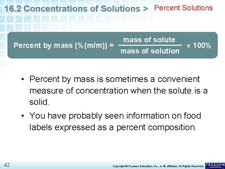 16. 2 Concentrations of Solutions > Percent Solutions Percent by mass (%(m/m)) = mass