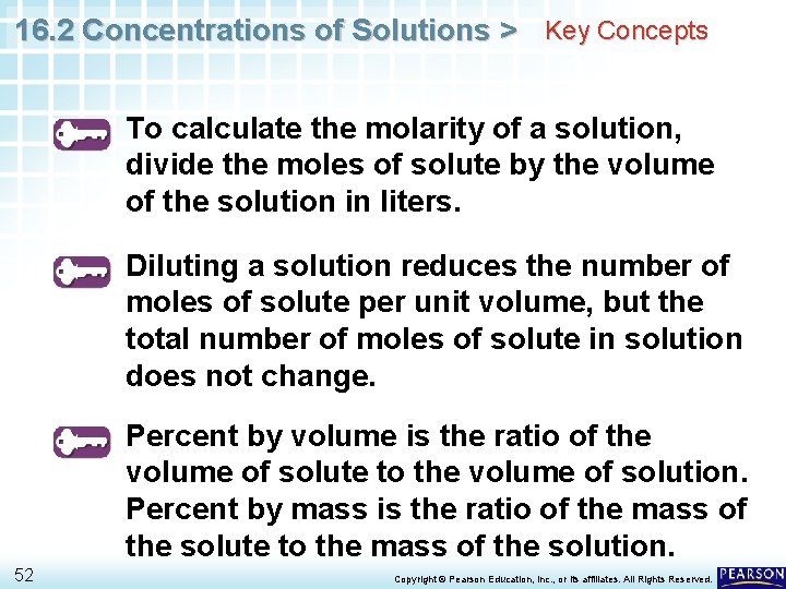 16. 2 Concentrations of Solutions > Key Concepts To calculate the molarity of a