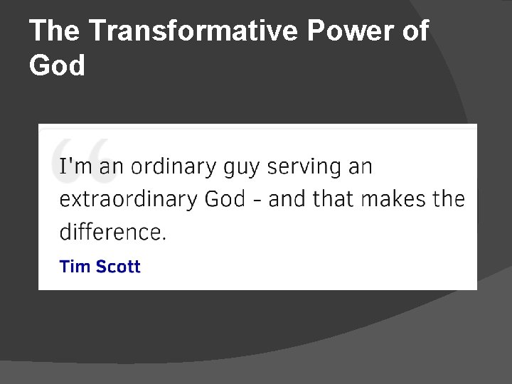 The Transformative Power of God 