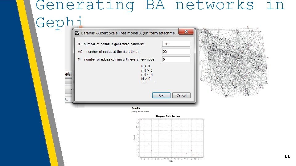 Generating BA networks in Gephi 11 