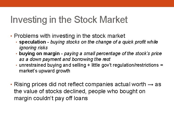 Investing in the Stock Market • Problems with investing in the stock market •
