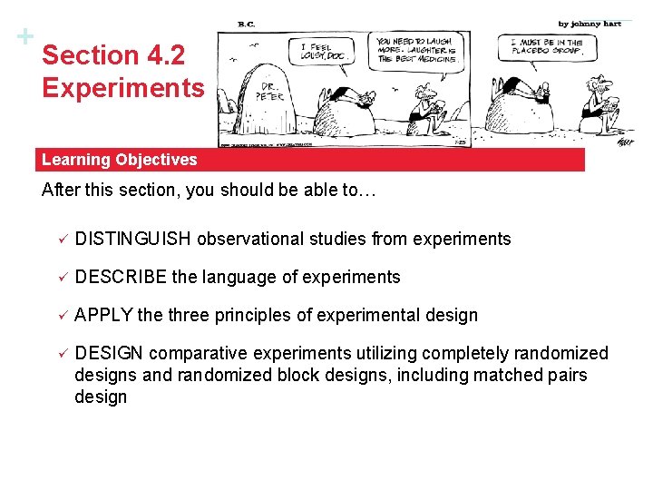 + Section 4. 2 Experiments Learning Objectives After this section, you should be able