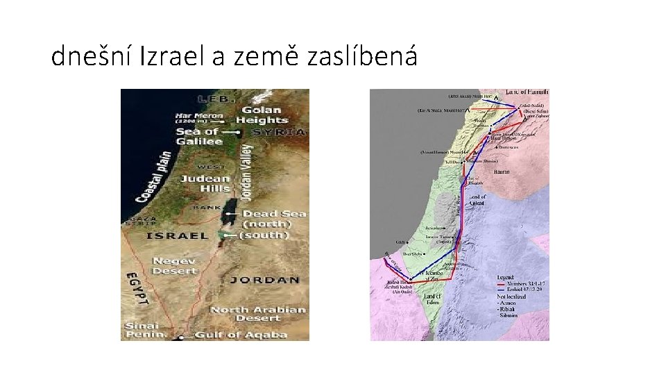 dnešní Izrael a země zaslíbená 