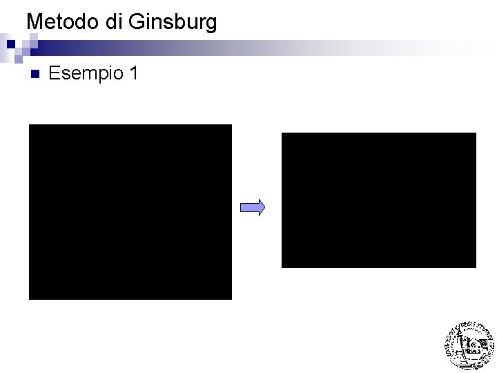 Metodo di Ginsburg n Esempio 1 
