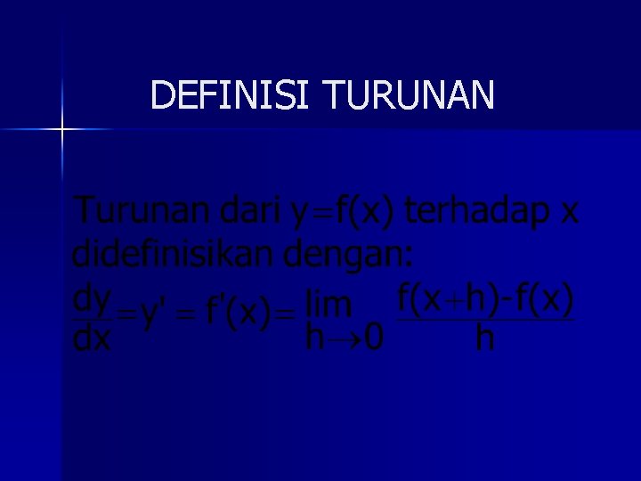 DEFINISI TURUNAN 