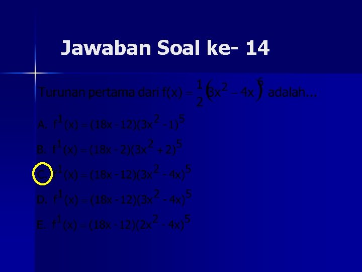 Jawaban Soal ke- 14 Jawaban Soal ke- 14