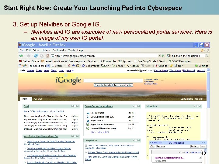 Start Right Now: Create Your Launching Pad into Cyberspace 3. Set up Netvibes or
