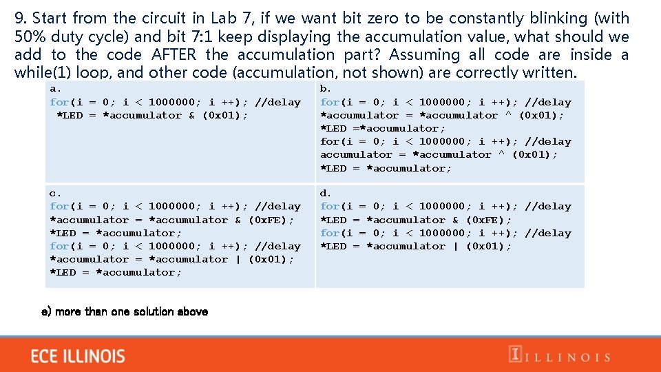 9. Start from the circuit in Lab 7, if we want bit zero to