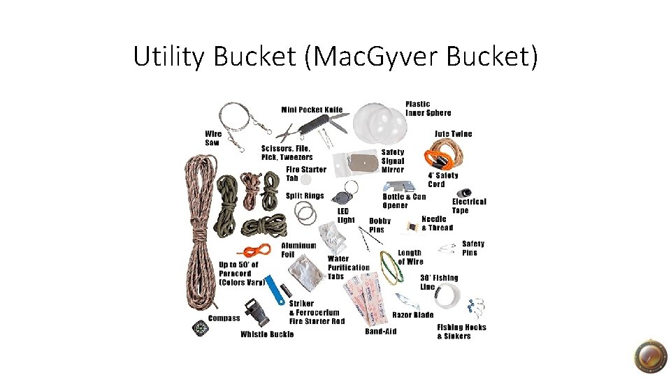 Utility Bucket (Mac. Gyver Bucket) 