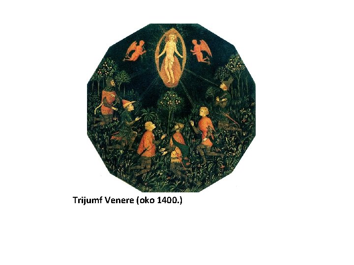 Trijumf Venere (oko 1400. ) 