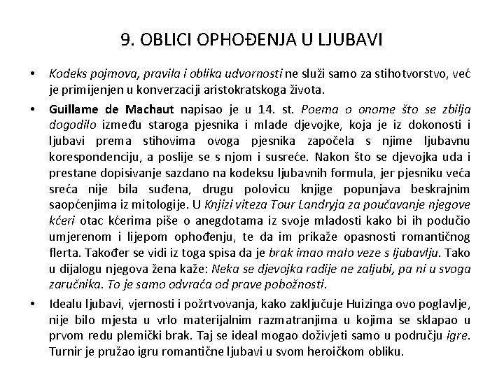 9. OBLICI OPHOĐENJA U LJUBAVI • • • Kodeks pojmova, pravila i oblika udvornosti