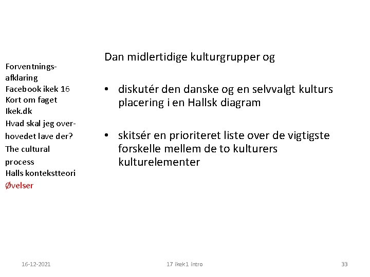 Forventningsafklaring Facebook ikek 16 Kort om faget Ikek. dk Hvad skal jeg overhovedet lave