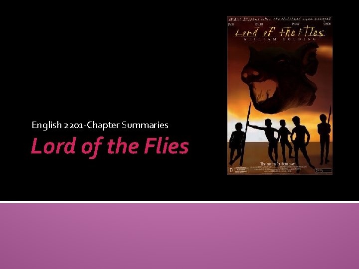 English 2201 -Chapter Summaries Lord of the Flies 