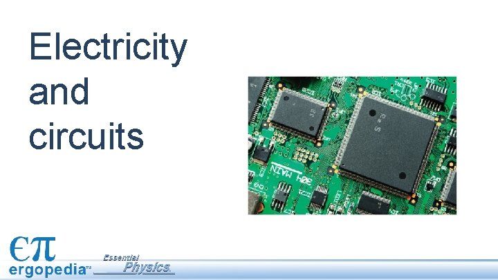 Electricity and circuits 