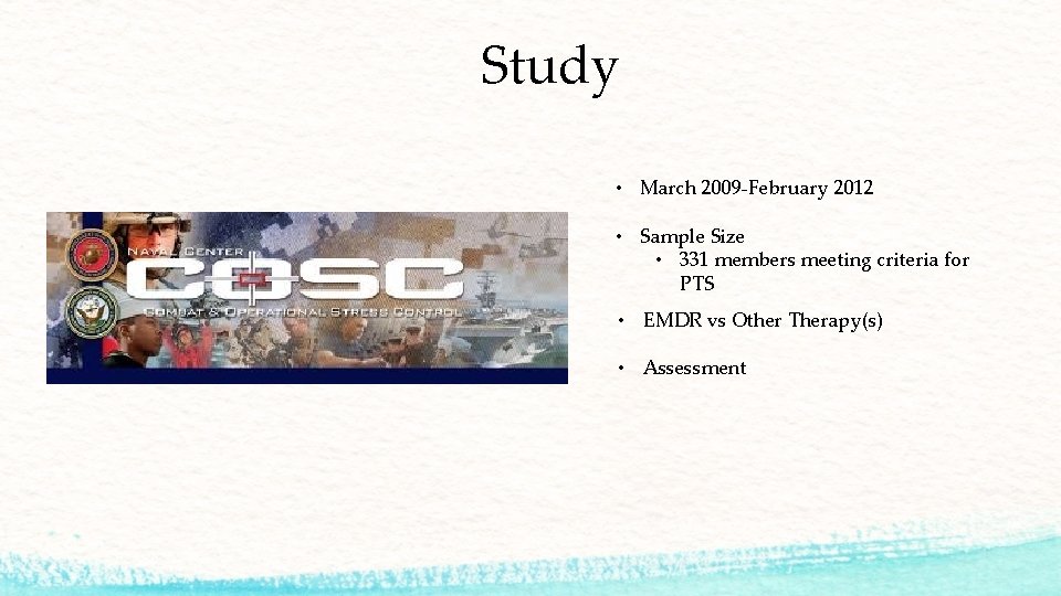 Study • March 2009 -February 2012 • Sample Size • 331 members meeting criteria