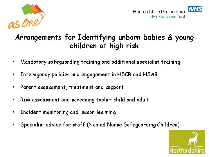 Hertfordshire Partnership NHS Foundation Trust Arrangements for Identifying unborn babies & young children at