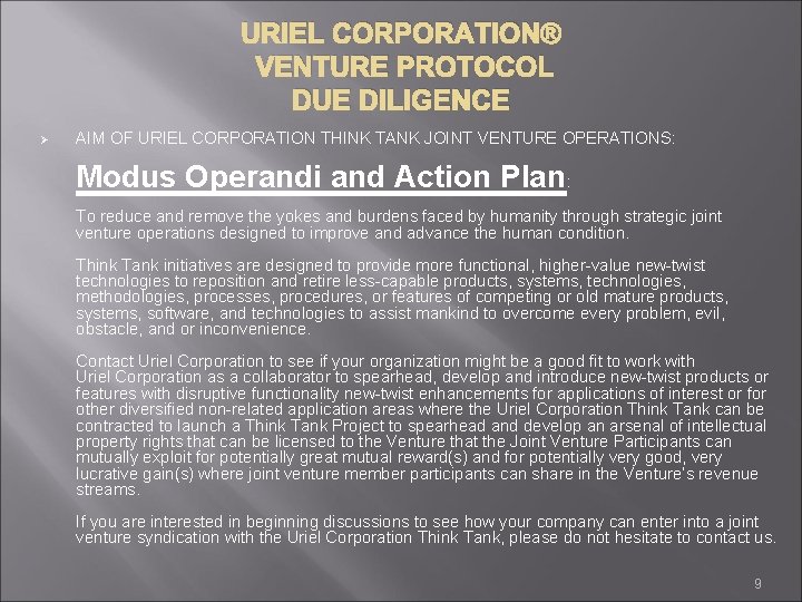 URIEL CORPORATION® VENTURE PROTOCOL DUE DILIGENCE Ø AIM OF URIEL CORPORATION THINK TANK JOINT