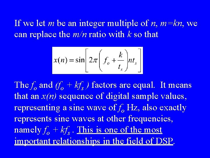 If we let m be an integer multiple of n, m=kn, we can replace