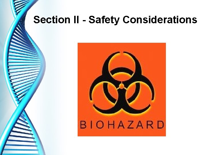 Section II - Safety Considerations 