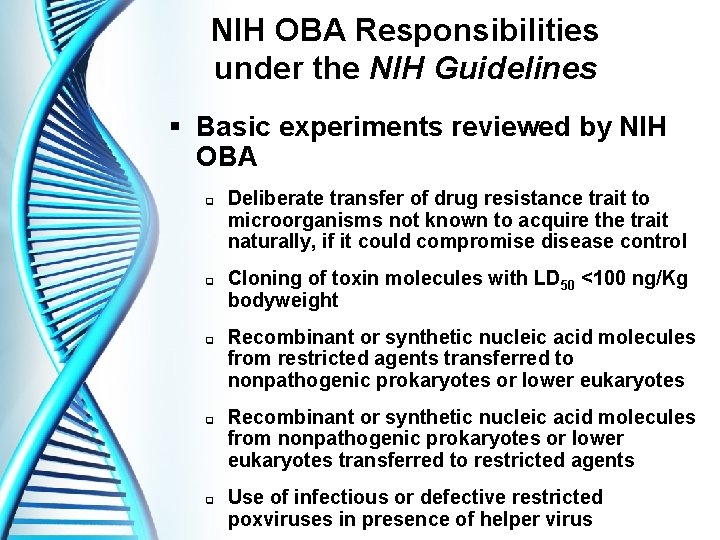 NIH OBA Responsibilities under the NIH Guidelines § Basic experiments reviewed by NIH OBA