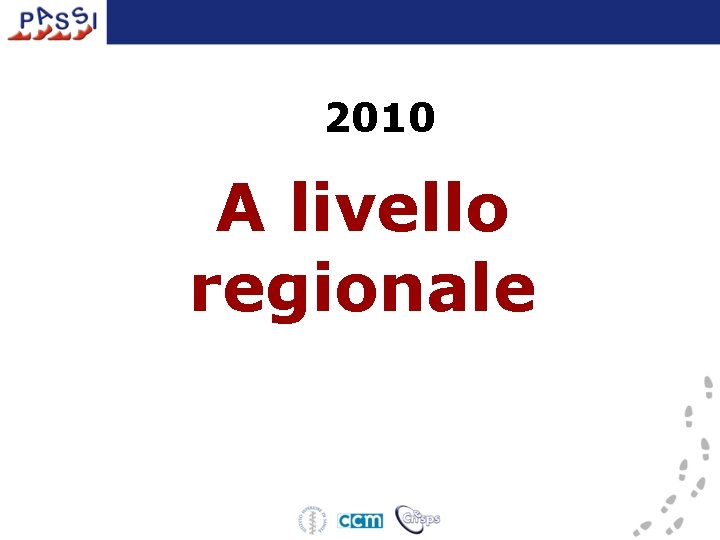 2010 A livello regionale 