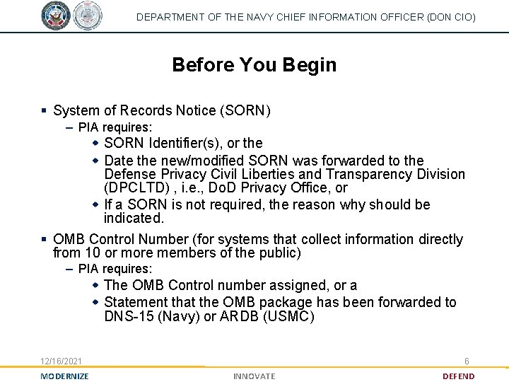 DEPARTMENT OF THE NAVY CHIEF INFORMATION OFFICER (DON CIO) Before You Begin § System