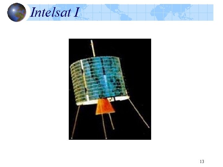 Intelsat I 13 