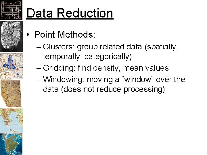 Types of Data Points Occurrences Surveys Polygons Census