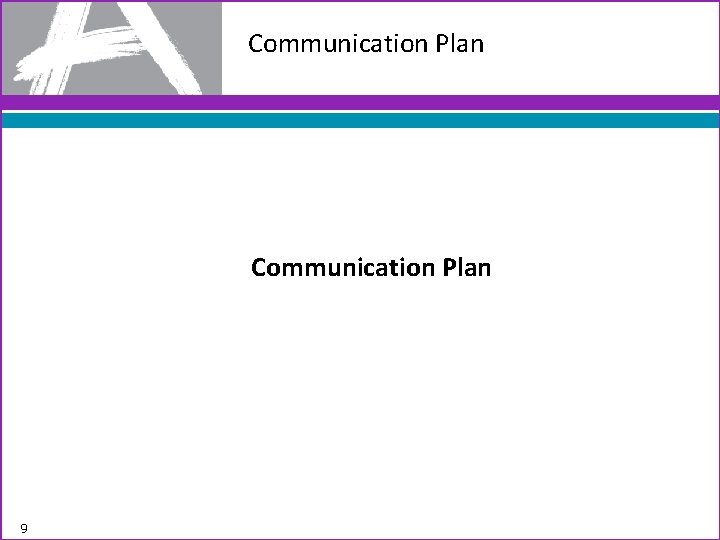 Communication Plan 9 