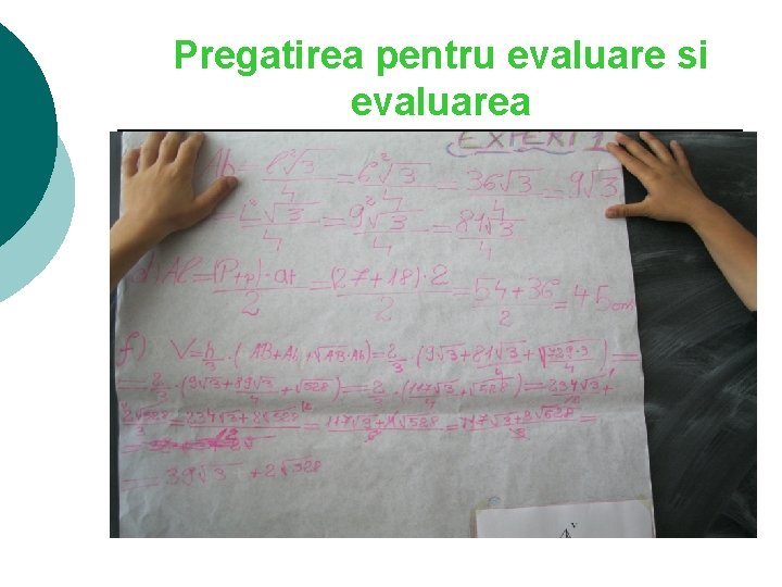 Pregatirea pentru evaluare si evaluarea 