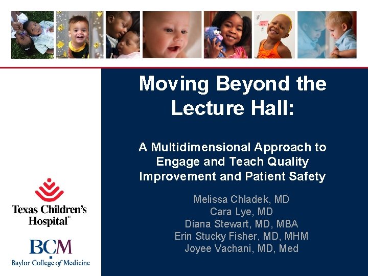 Moving Beyond the Lecture Hall: A Multidimensional Approach to Engage and Teach Quality Improvement
