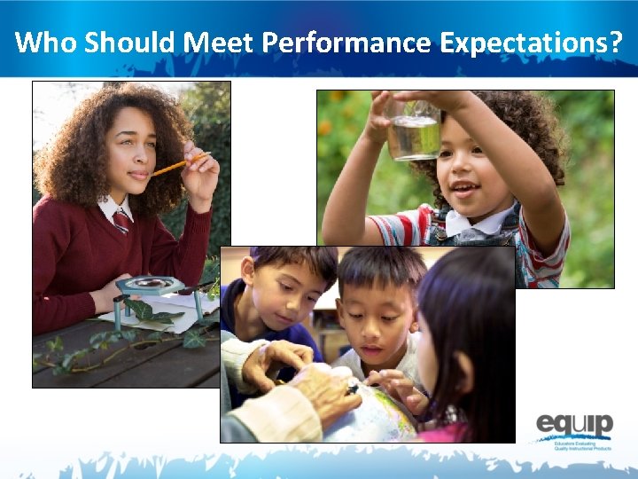 Who Should Meet Performance Expectations? 