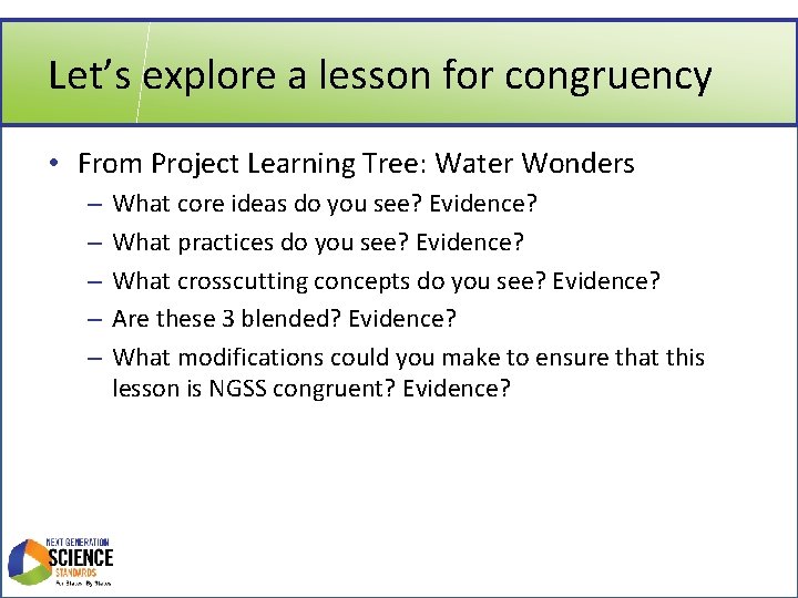 Let’s explore a lesson for congruency • From Project Learning Tree: Water Wonders –