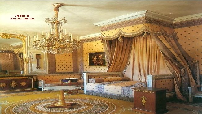 Chambre de l’Empereur Napoléon 