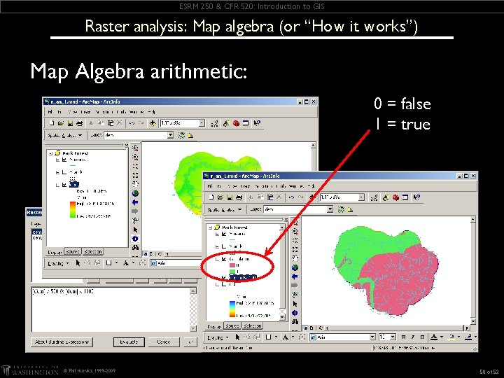 ESRM 250 & CFR 520: Introduction to GIS Raster analysis: Map algebra (or “How