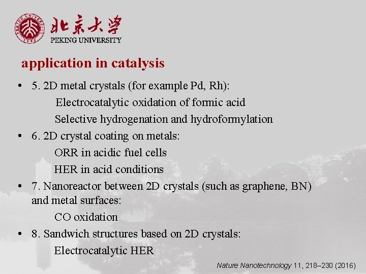 application in catalysis • 5. 2 D metal crystals (for example Pd, Rh): Electrocatalytic