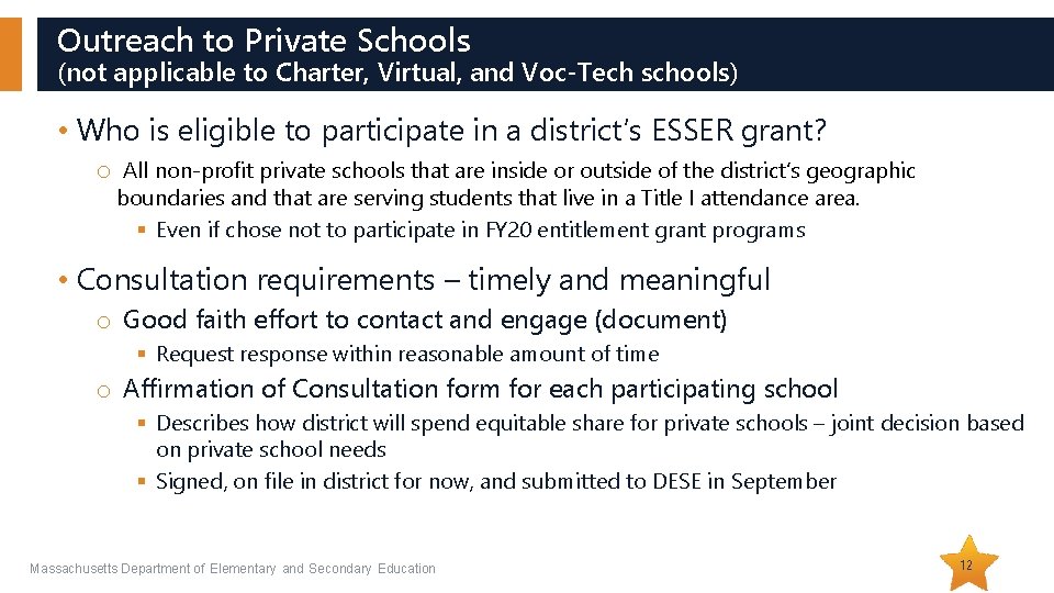 Outreach to Private Schools (not applicable to Charter, Virtual, and Voc-Tech schools) • Who