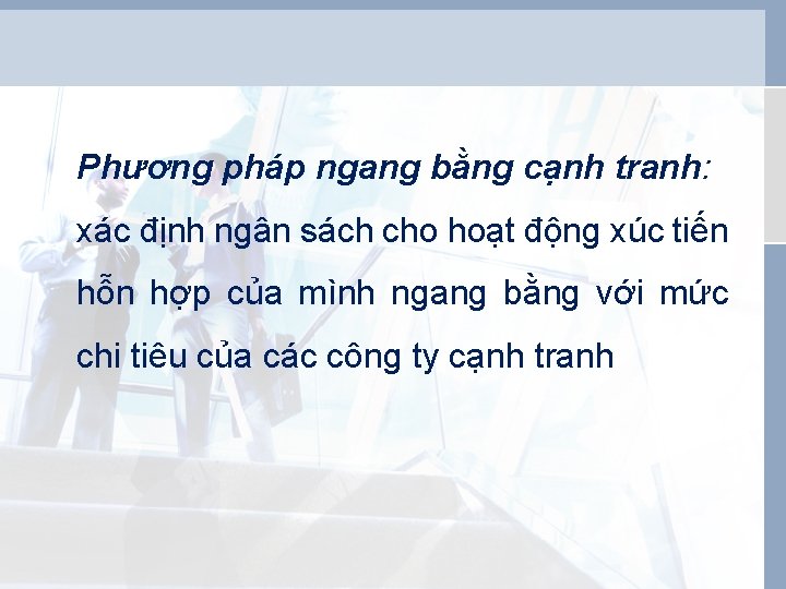 Phương pháp ngang bằng cạnh tranh: xác định ngân sách cho hoạt động xúc