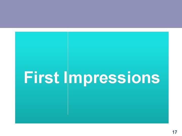 First Impressions 17 