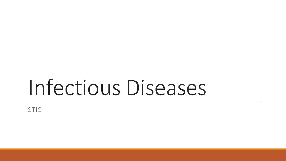 Infectious Diseases STIS 
