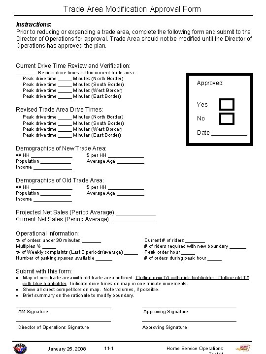 Trade Area Modification Approval Form Instructions: Prior to reducing or expanding a trade area,
