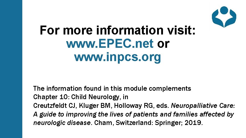 For more information visit: www. EPEC. net or www. inpcs. org The information found