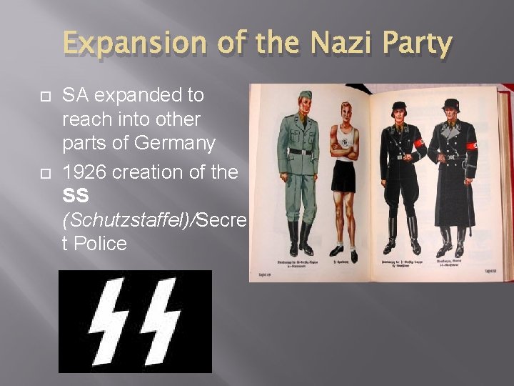 Expansion of the Nazi Party SA expanded to reach into other parts of Germany