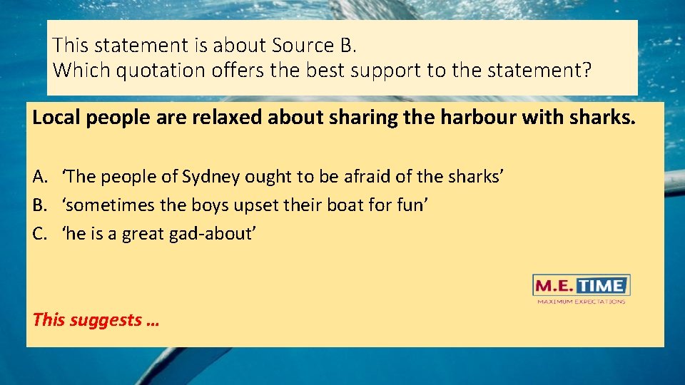 This statement is about Source B. Which quotation offers the best support to the This statement is about Source B. Which quotation offers the best support to the