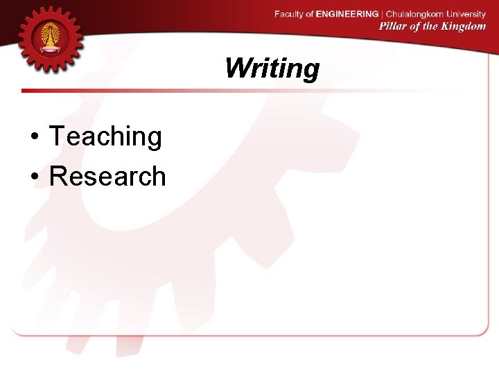 Writing • Teaching • Research 