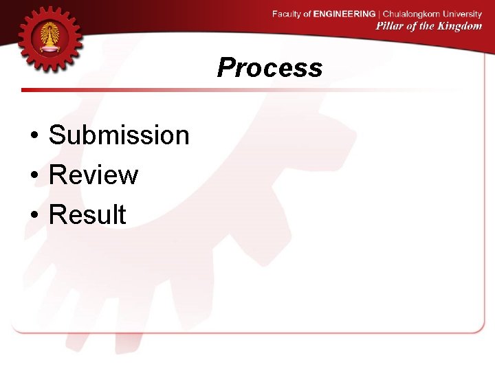 Process • Submission • Review • Result 