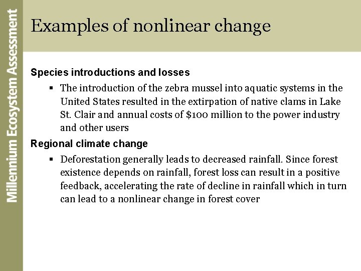 Examples of nonlinear change Species introductions and losses § The introduction of the zebra