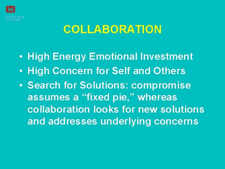COLLABORATION • High Energy Emotional Investment • High Concern for Self and Others •