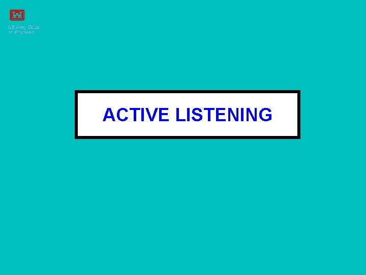 ACTIVE LISTENING 