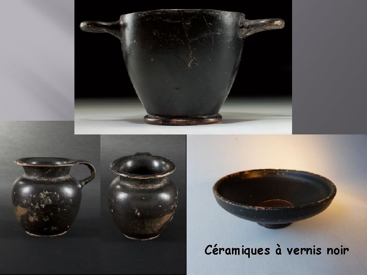 Céramiques à vernis noir 